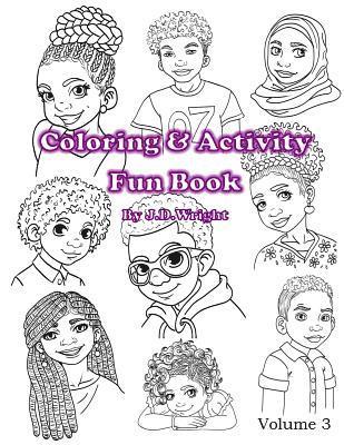 J. D. Wright - Coloring and Activity Fun Book: Volume 3, Häftad