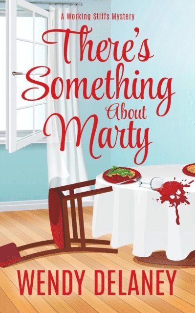 Wendy Delaney - There's Something About Marty, E-bok
