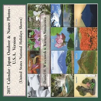 Daniel H Wieczorek - 2017 Calendar - Japan Outdoor & Nature Photos - U.S.A. Version, Häftad. Tillgänglighet: Lägg i varukorg