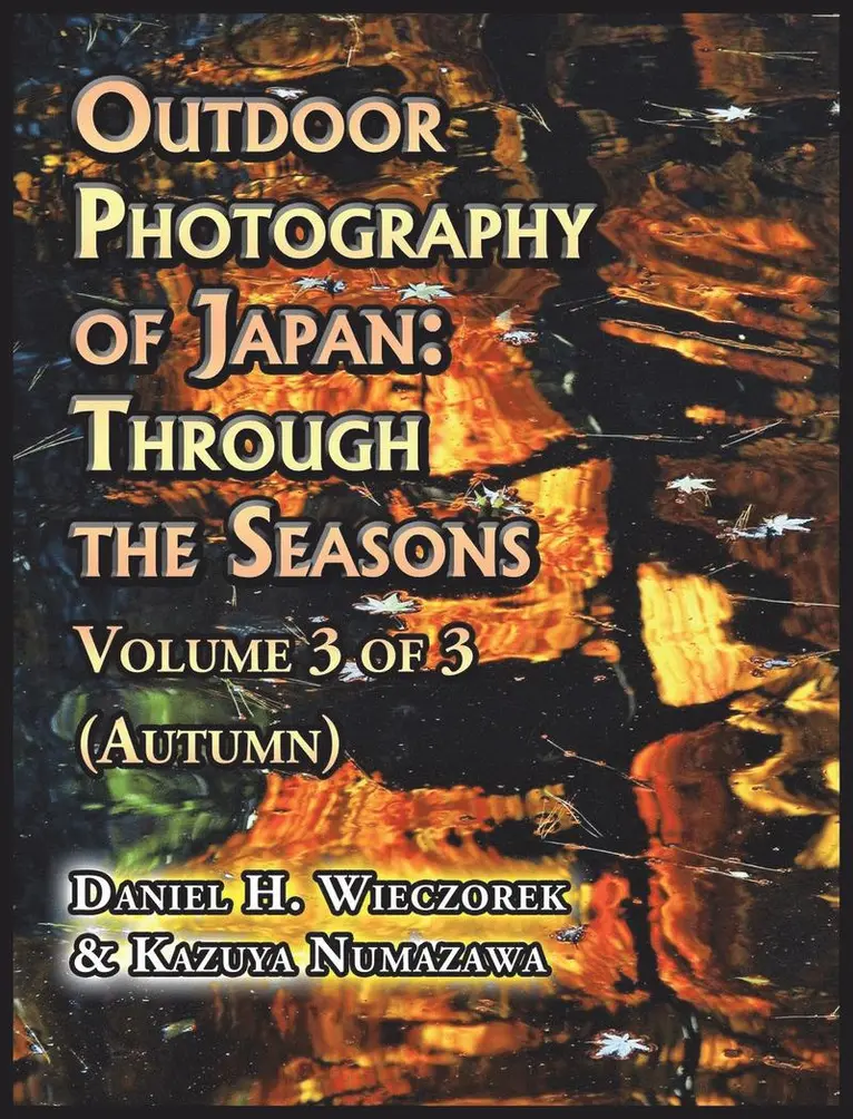 Daniel H Wieczorek - Outdoor Photography of Japan, Inbunden. Tillgänglighet: Lägg i varukorg
