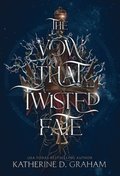 Vow That Twisted Fate