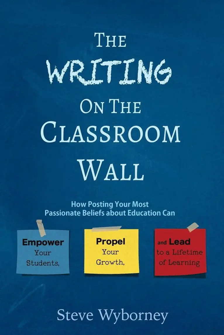 Steve Wyborney - Writing on the Classroom Wall, Häftad. Tillgänglighet: Lägg i varukorg