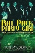 Rat Pack Party Girl: From Prostitute to Women's Advocate
