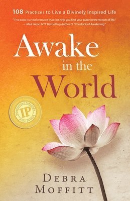 Debra Moffitt - Awake in the World, Häftad. Tillgänglighet: Lägg i varukorg