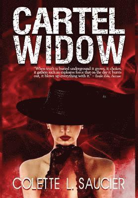 Colette Saucier - Cartel Widow, Inbunden