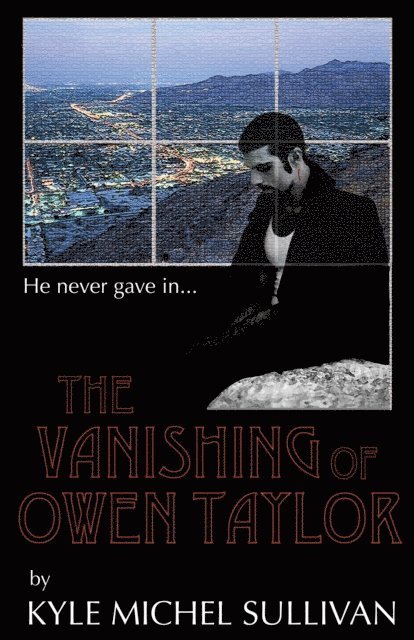 Kyle Michel Sullivan - Vanishing of Owen Taylor, E-bok
