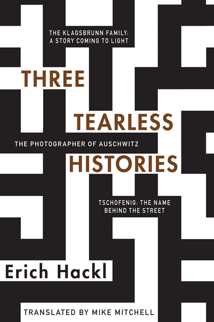 Erich Hackl - Three Tearless Histories, E-bok