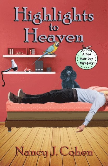 Nancy J. Cohen - Highlights to Heaven, E-bok