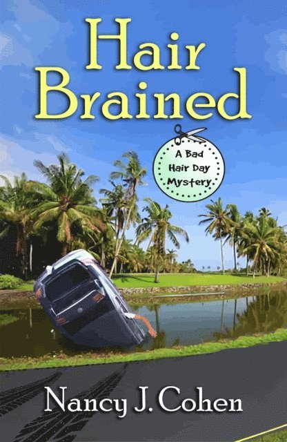Nancy J. Cohen - Hair Brained, E-bok