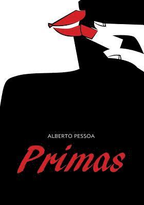 Alberto Pessoa - Primas, Häftad