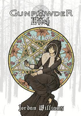 Williams Jordan - Gunpowder Witch, Häftad