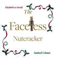 Elizabeth Lee Sorrell - The Faceless Nutcracker, Inbunden. Tillgänglighet: Lägg i varukorg