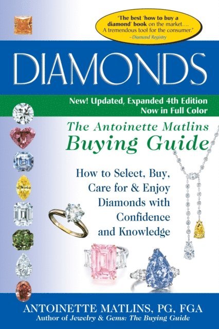 FGA Antoinette Matlins, PG - Diamonds (4th Edition), E-bok. Tillgänglighet: Lägg i varukorg