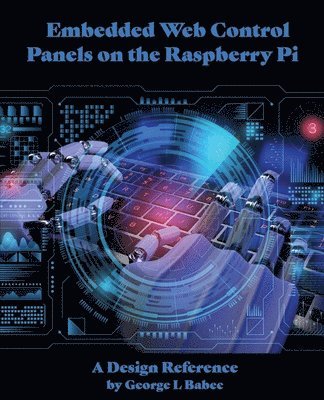 Embedded Web Control Panels on the Raspberry Pi