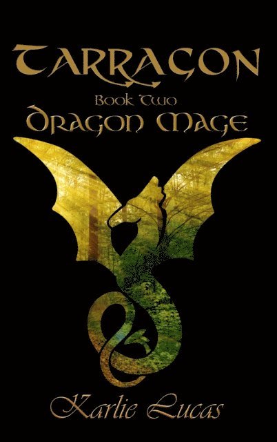 Karlie Lucas - Tarragon: Dragon Mage, E-bok