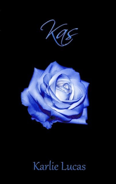 Karlie Lucas - Kas: Second Edition, E-bok