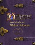 Calogrenant Book the Second: Maiden Britannia