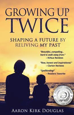 Growing Up Twice