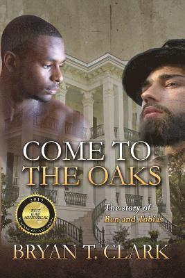 Bryan T Clark - Come to the Oaks, Häftad. Tillgänglighet: Lägg i varukorg