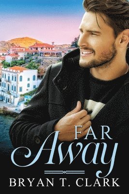 Bryan T Clark - Far Away, Häftad. Tillgänglighet: Lägg i varukorg