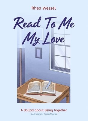 Rhea Wessel - Read to Me My Love, Inbunden. Tillgänglighet: Lägg i varukorg
