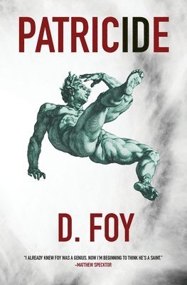 D. Foy - Patricide, Häftad