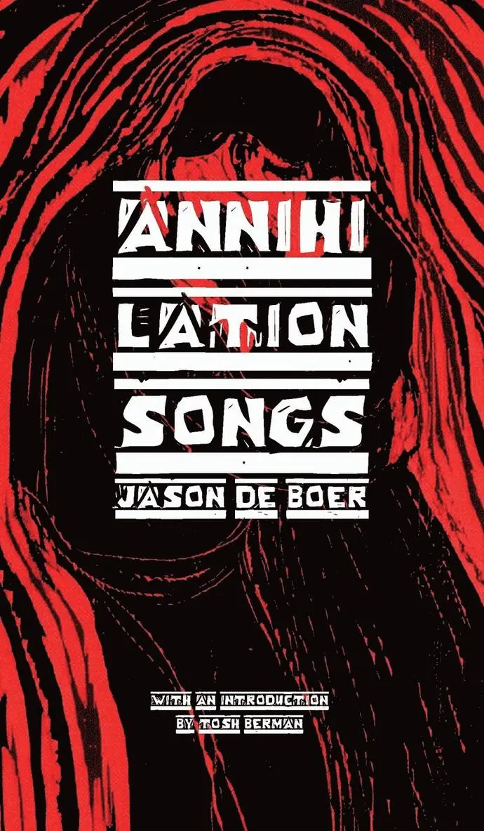 Jason Deboer - Annihilation Songs, Inbunden. Tillgänglighet: Lägg i varukorg