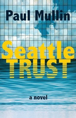 Brendan Kiley - Seattle Trust, Häftad