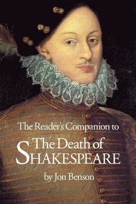 Jon Benson - Reader's Companion to The Death of Shakespeare, Häftad
