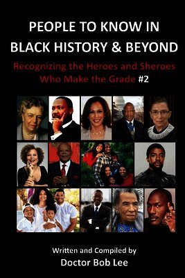 Doctor Bob Lee - People to Know in Black History & Beyond, Häftad