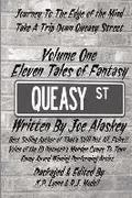 Queasy Street: Volume One: Eleven Tales of Fantasy