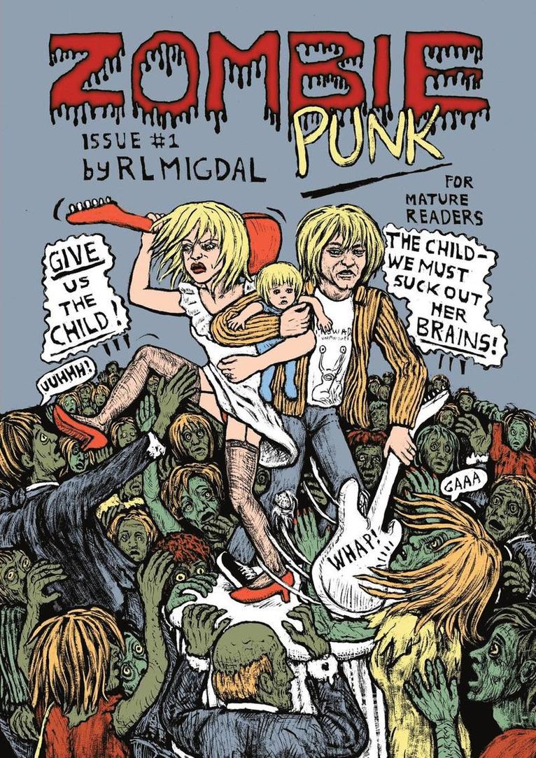 R L Migdal - Zombie Punk, Häftad