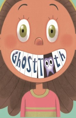 Pamela Serai, Catalina Dorman - Ghost Tooth, Häftad. Tillgänglighet: Lägg i varukorg
