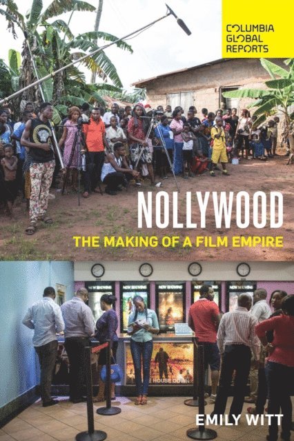 Emily Witt - Nollywood, E-bok