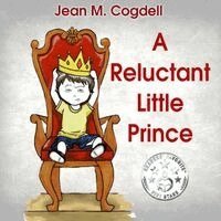 Jean M. Cogdell - A Reluctant Little Prince, Häftad. Tillgänglighet: Lägg i varukorg