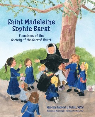 Marian Gabriel Y Galán - Saint Madeleine Sophie, Häftad