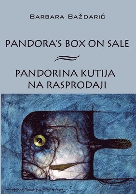 Barbara Bazdaric, Tin Lemac - Pandora's Box on Sale / Pandorina kutija na rasprodaji, Häftad