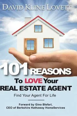 David Kline Lovett - 101 Reasons to Love Your Real Estate Agent: Find Your Agent for Life, Häftad. Tillgänglighet: Lägg i varukorg