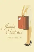 Janean J. Phillips - Jane's Suitcase, Häftad. Tillgänglighet: Lägg i varukorg