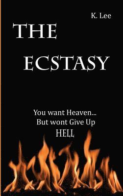 K. Lee - Ecstasy, E-bok