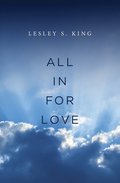All In For Love: A Spiritual Adventure