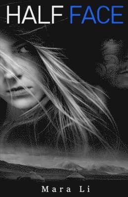 Mara Li - Half Face, Häftad