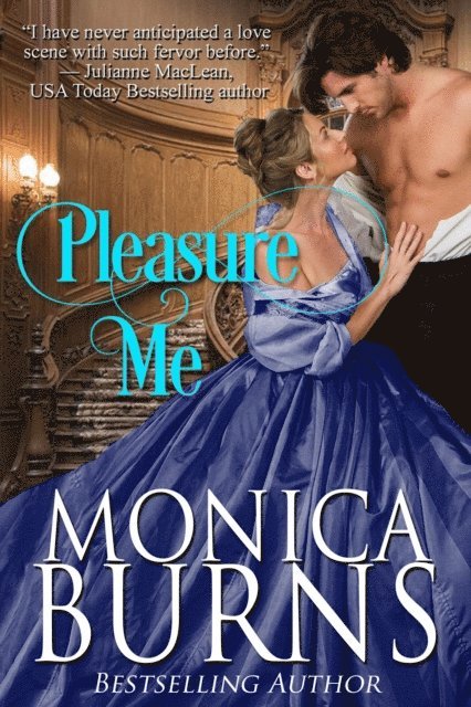 Monica Burns - Pleasure Me, E-bok