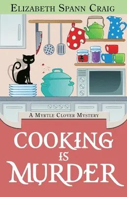 Elizabeth Spann Craig - Cooking is Murder, Häftad. Tillgänglighet: Lägg i varukorg