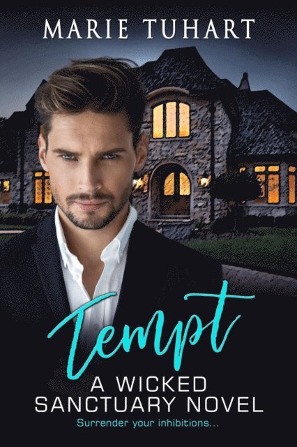 Marie Tuhart - Tempt, E-bok