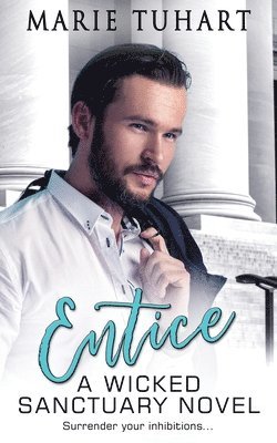 Marie Tuhart - Entice, Häftad