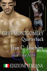 Griff Montgomery, Quarterback (dition franaise)