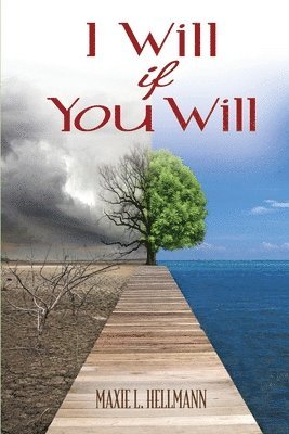 Maxie L. Hellmann - I Will If You Will, Häftad