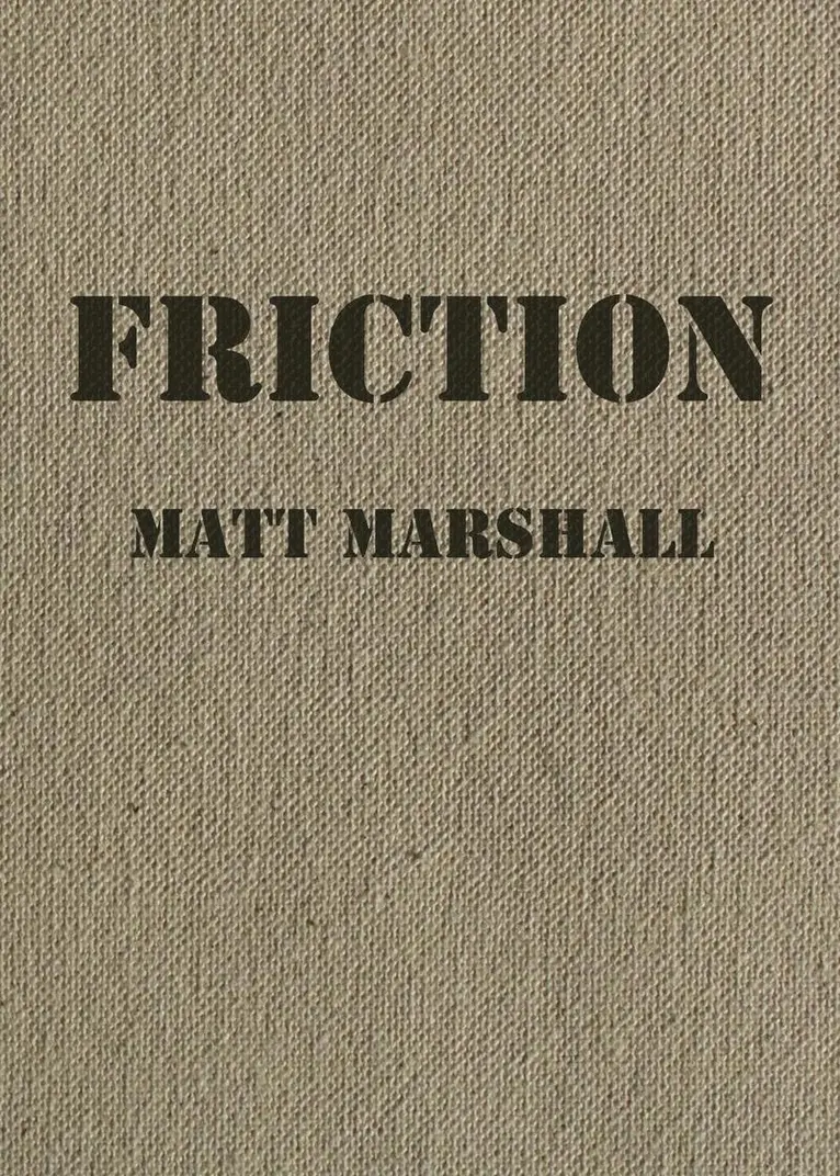 Matt Marshall - Friction, Häftad. Tillgänglighet: Lägg i varukorg