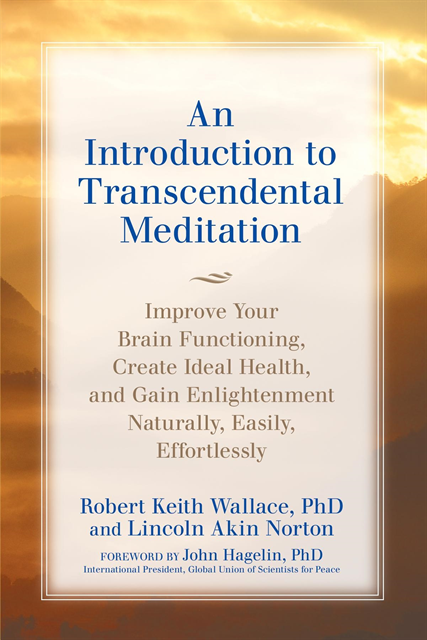Robert Keith Wallace - Introduction to TRANSCENDENTAL MEDITATION, E-bok